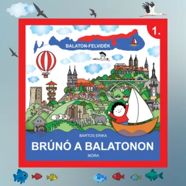 Balaton-Felvidék - Brúnó a Balatonon 1.