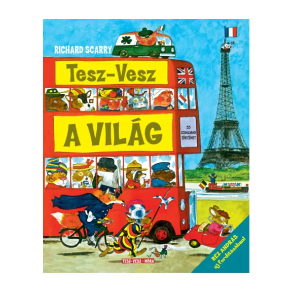 Tesz-Vesz a világ - Réz András új fordításában