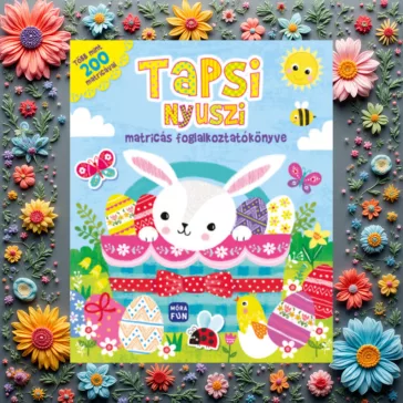 Tapsi Nyuszi matricás foglalkoztatókönyve