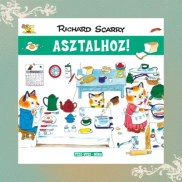 Tesz-Vesz város - Asztalhoz!