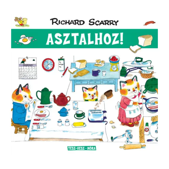 Tesz-Vesz város - Asztalhoz!