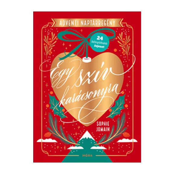 Egy szív karácsonyra - Adventi naptárregény
