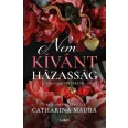 Nem kívánt házasság - (Különleges kiadás)