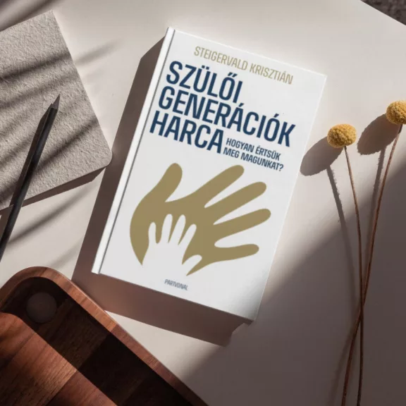 Szülői generációk harca - Hogyan értsük meg magunkat?