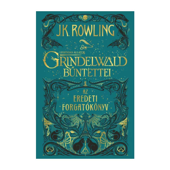 Legendás állatok: Grindelwald bűntettei - Az eredeti forgatókönyv