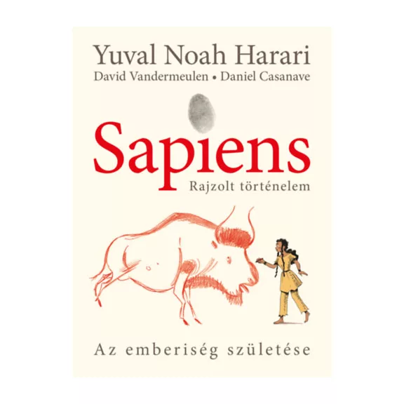 Sapiens - Rajzolt történelem 1. - puha táblás - Az emberiség születése