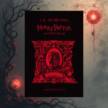   Harry Potter és a Félvér Herceg - Griffendéles - Különleges kiadás