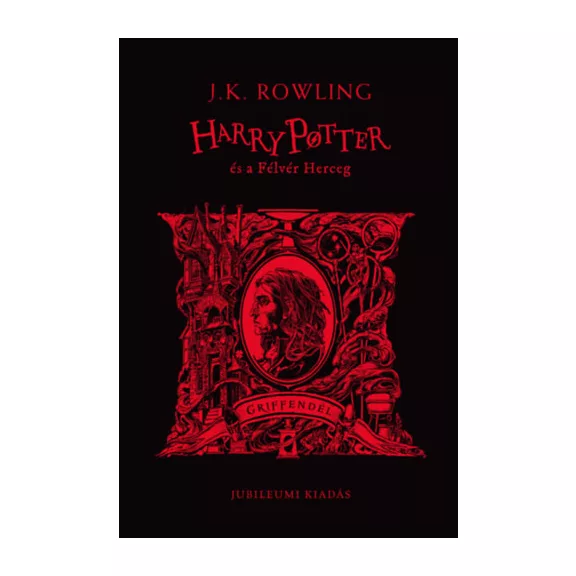 Harry Potter és a Félvér Herceg - Griffendéles - Különleges kiadás