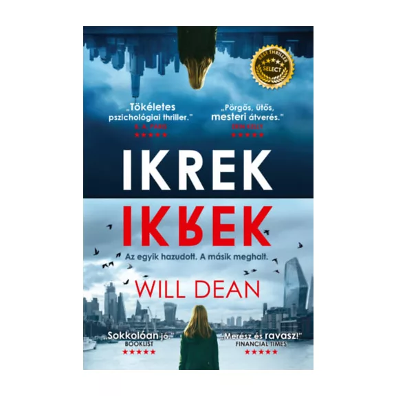 Ikrek - Az egyik hazudott, a másik meghalt