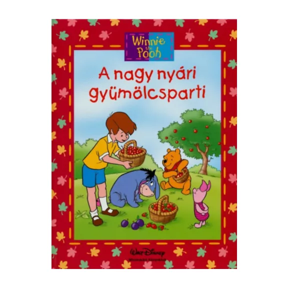 Micimackó - A nagy nyári gyümölcsparti