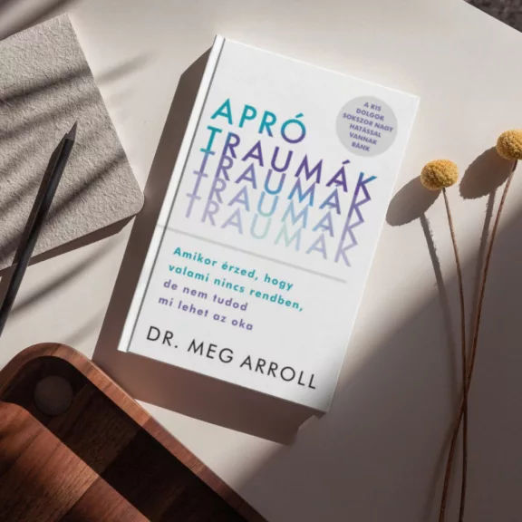 Apró traumák - Amikor érzed, hogy valami nincs rendben, de nem tudod mi lehet az oka