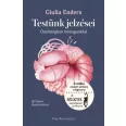 Testünk jelzései - Összhangban önmagunkkal