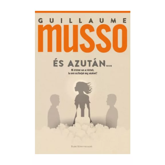 És azután…