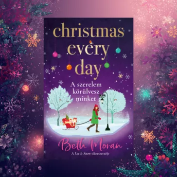   Christmas Every Day - A szerelem körülvesz minket - (Különleges kiadás)