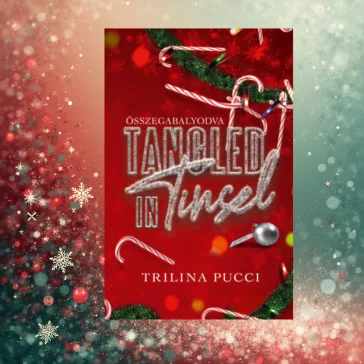   Tangled in Tinsel - Összegabalyodva - (Különleges kiadás)