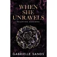   When She Unravels - Valentina menedéke - (Különleges kiadás)