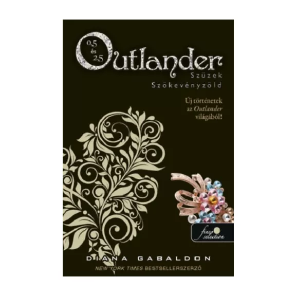 Outlander 0.5 - Szüzek, Outlander 2.5 - Szökevényzöld - puha kötés