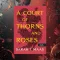 A Court of Thorns and Roses - Tüskék és rózsák udvara - Tüskék és rózsák udvara 1.