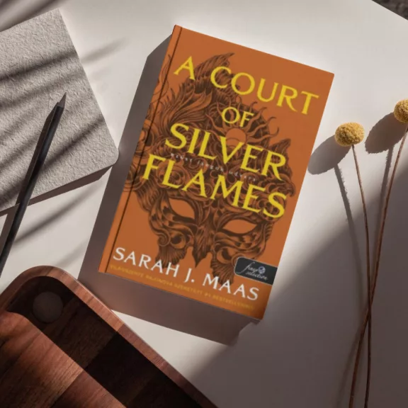 A Court of Silver Flames - Ezüst lángok udvara - Tüskék és rózsák udvara 5.