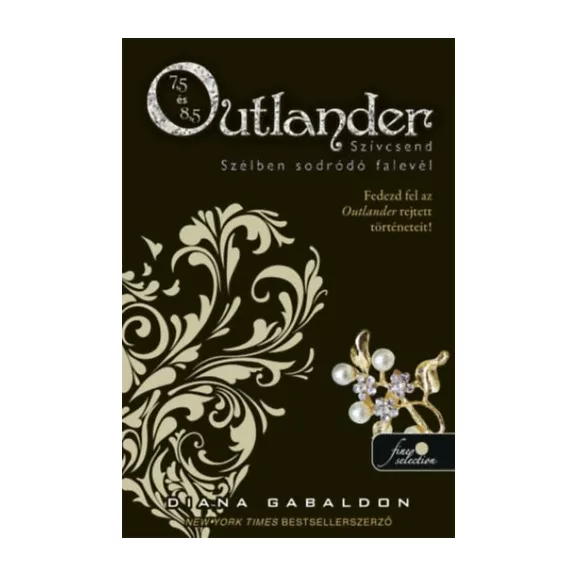 Szívcsend, Szélben sodródó falevél - Puhatábla - Outlander