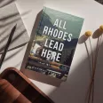 All Rhodes Lead Here - Minden út hozzád vezet