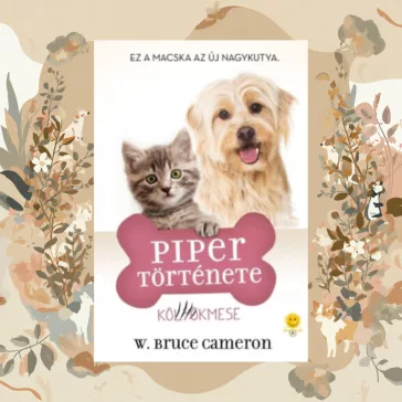   Piper története- Ez a macsaka az új nagykutya - Egy kutya négy élete