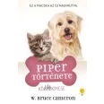   Piper története- Ez a macsaka az új nagykutya - Egy kutya négy élete