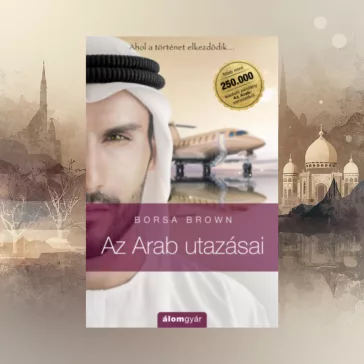 Az Arab utazásai - Az Arab 0.