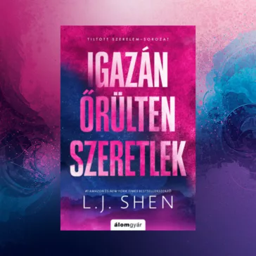 Igazán őrülten szeretlek - (Különleges kiadás)