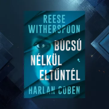 Búcsú nélkül eltűntél