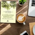   A gyógyító képzelet - Belső erőforrásainkkal a rák ellen