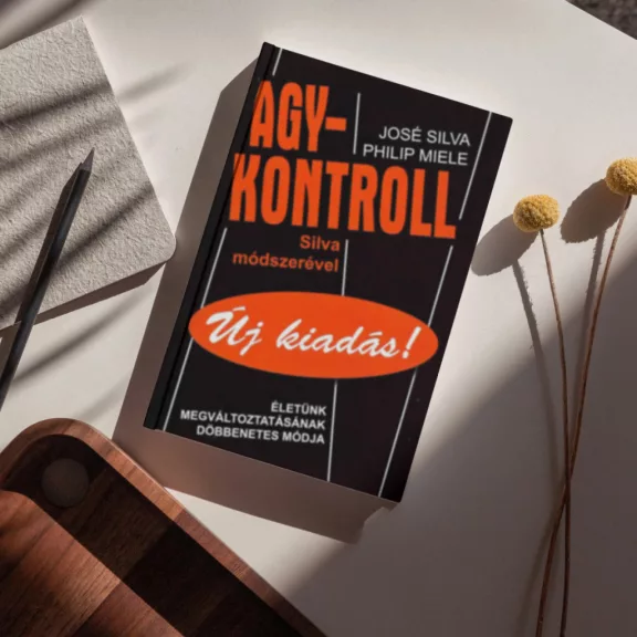 Agykontroll - Silva módszerével - Új kiadás