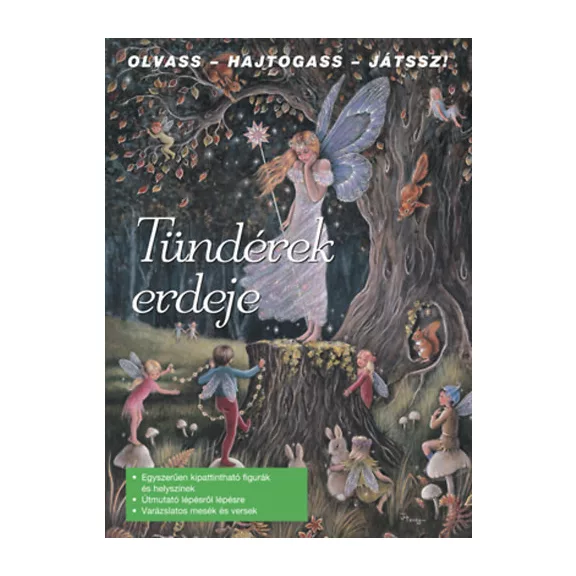 Tündérek erdeje - Olvass - Hajtogass - Játssz!