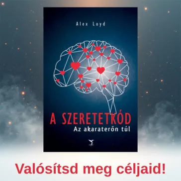 A Szeretetkód - Az akaraterőn túl