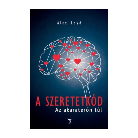 A Szeretetkód - Az akaraterőn túl
