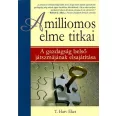   A milliomos elme titkai - A gazdagság belső játszmájának elsajátítása