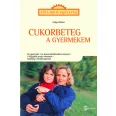 Cukorbeteg a gyermekem