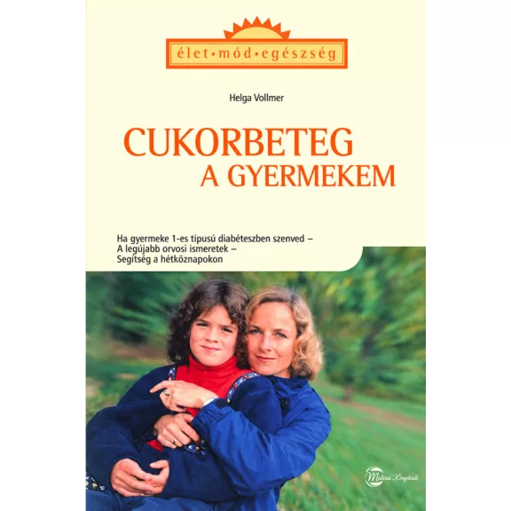 Cukorbeteg a gyermekem