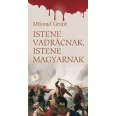 Istene vadrácnak, istene magyarnak
