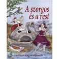 A szorgos és a rest - Csattanós magyar népmesék