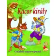 Kacor király - Csalafinta magyar népmesék