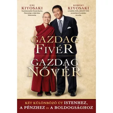  Gazdag Fivér- Gazdag Nővér - Két különböző út Istenhez, a pénzhez és a boldogsághoz