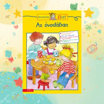 Az óvodában - Barátnőm, Bori foglalkoztató füzet