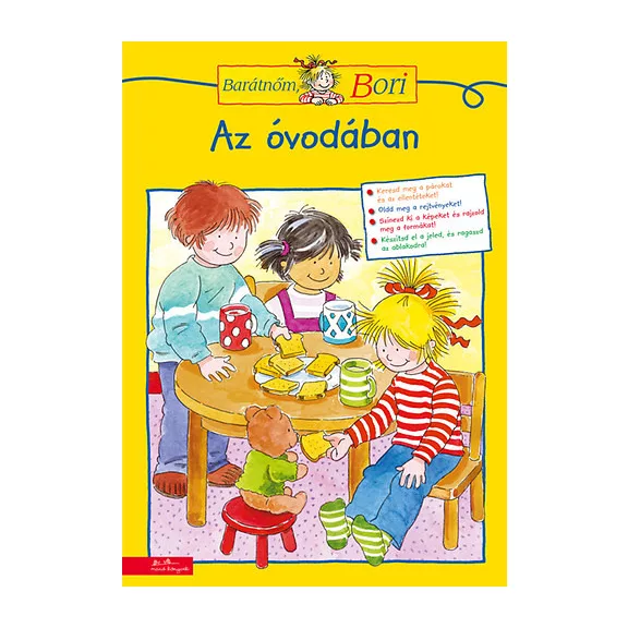 Az óvodában - Barátnőm, Bori foglalkoztató füzet